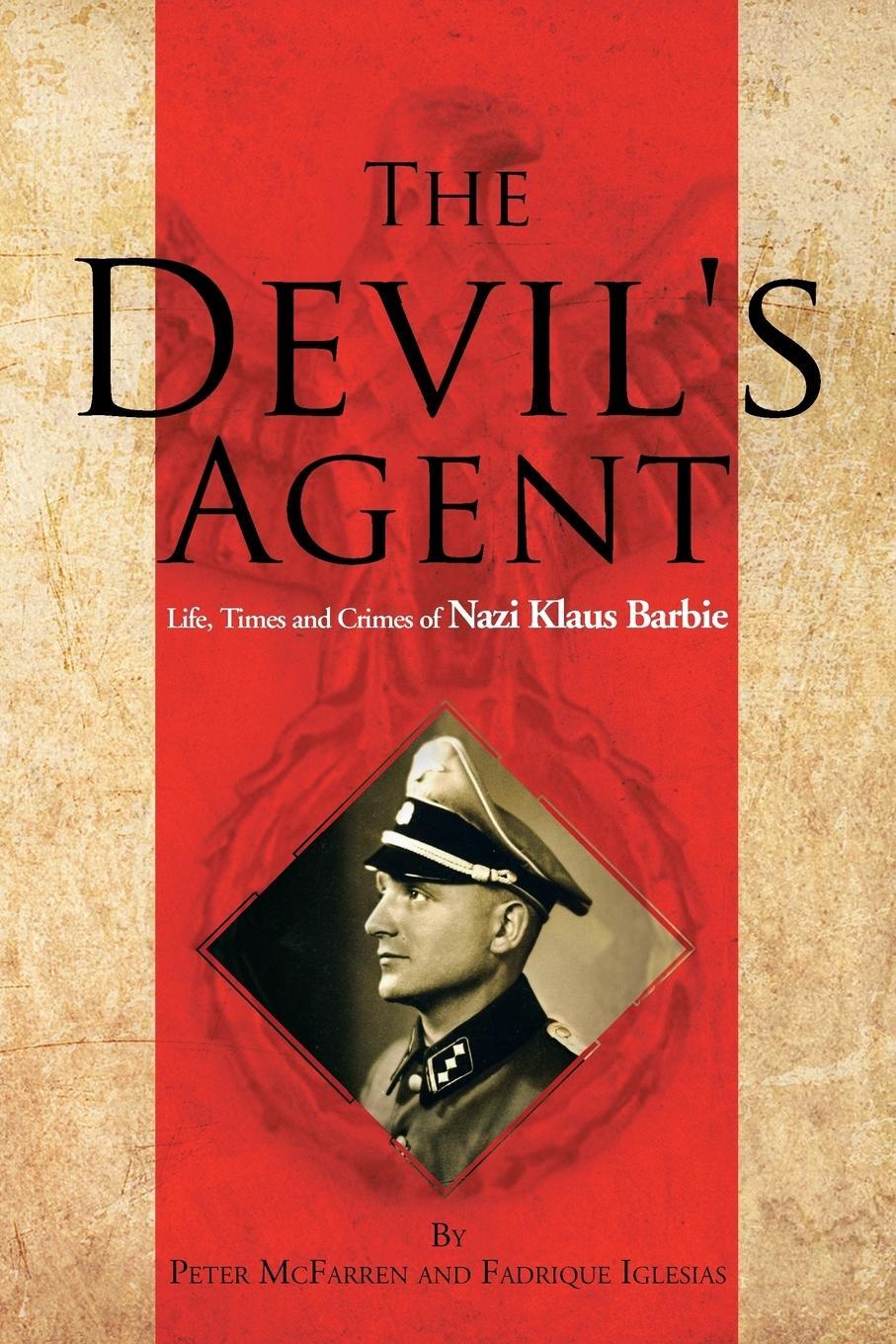 Cover: 9781483636429 | The Devil's Agent | Life, Times and Crimes of Nazi Klaus Barbie | Buch
