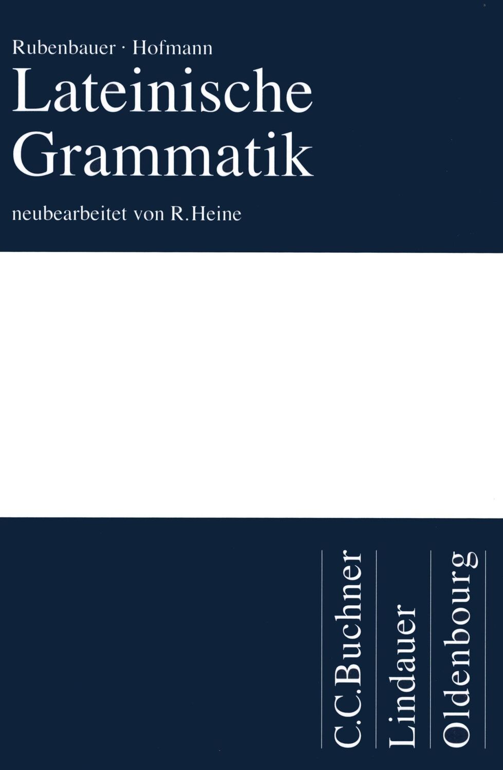 Cover: 9783766156273 | Lateinische Grammatik | Hans Rubenbauer | Buch | Deutsch | 1995