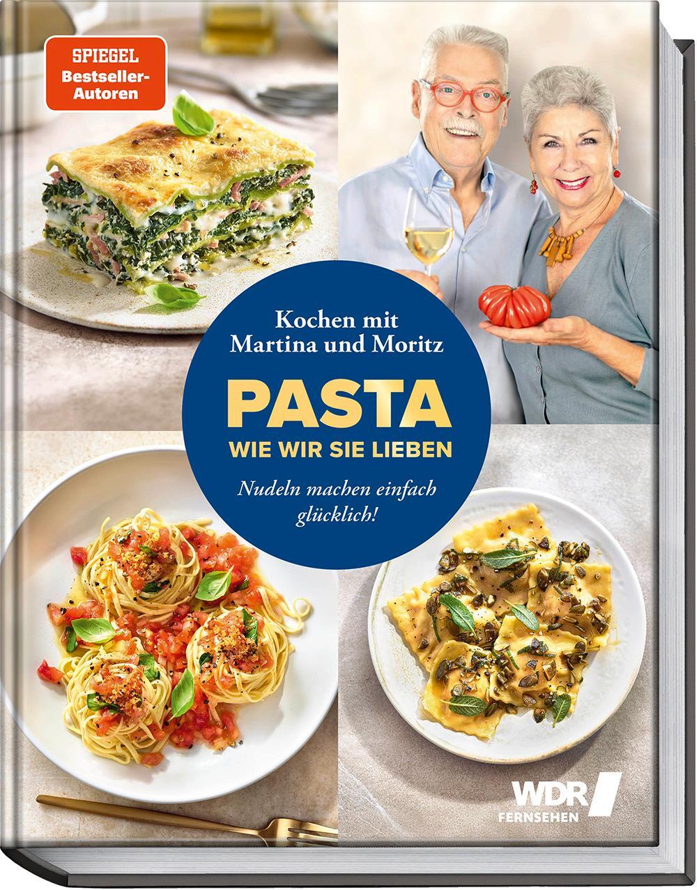 Cover: 9783954533275 | Pasta, wie wir sie lieben - Kochen mit Martina und Moritz! | Buch