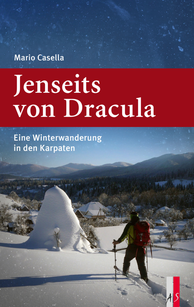 Cover: 9783039130405 | Jenseits von Dracula | Eine Winterwanderung in den Karpaten | Casella