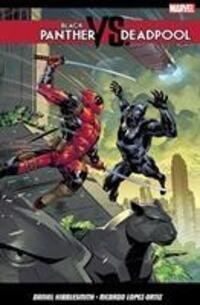 Cover: 9781846539671 | Black Panther Vs. Deadpool | Daniel Kibblesmith | Taschenbuch | 2019