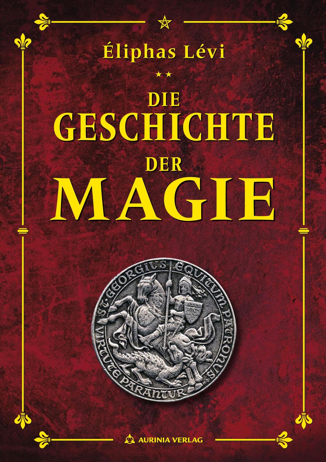 Cover: 9783937392653 | Geschichte der Magie | Eliphas Levi | Taschenbuch | Deutsch | 2022