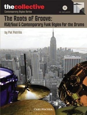 Cover: 9780825862717 | The Roots of Groove: R&amp;b/Soul &amp; Contemporary Funk Styles for the...
