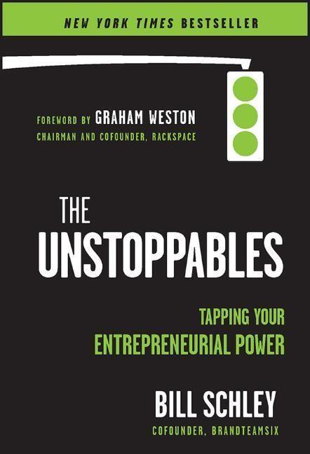 Cover: 9781118459492 | The UnStoppables | Bill Schley | Buch | 256 S. | Englisch | 2013