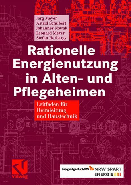 Cover: 9783834804914 | Rationelle Energienutzung in Alten- und Pflegeheimen | Meyer (u. a.)