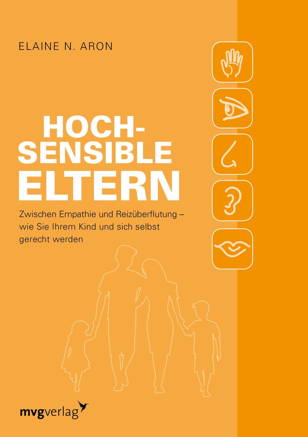 Cover: 9783747401491 | Hochsensible Eltern | Elaine N. Aron | Taschenbuch | 304 S. | Deutsch