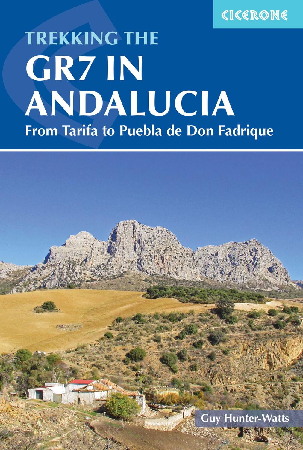 Cover: 9781852849955 | Trekking the GR7 in Andalucia | From Tarifa to Puebla de Don Fadrique