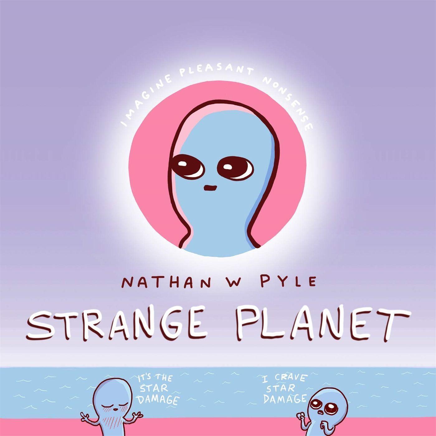 Cover: 9781472269058 | Strange Planet: The Comic Sensation of the Year - Now on Apple TV+