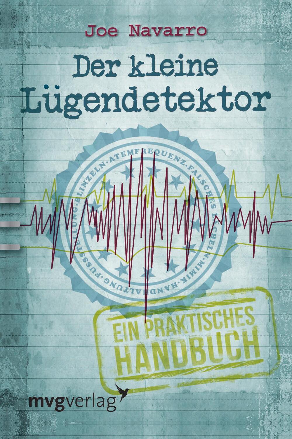Cover: 9783868824315 | Der kleine Lügendetektor | Ein praktisches Handbuch | Joe Navarro