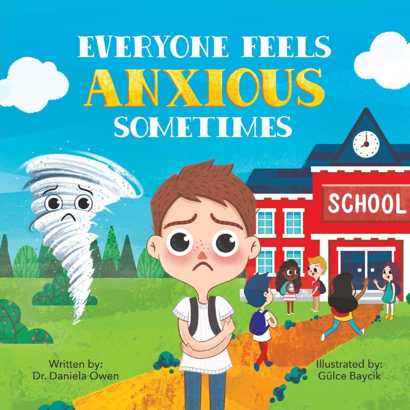 Cover: 9781955151320 | Everyone Feels Anxious Sometimes | Daniela Owen | Taschenbuch | 2021