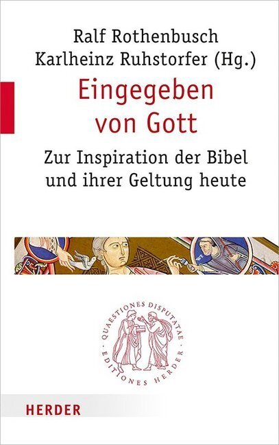 Cover: 9783451022968 | Eingegeben von Gott | Ralf Rothenbusch (u. a.) | Taschenbuch | 2019