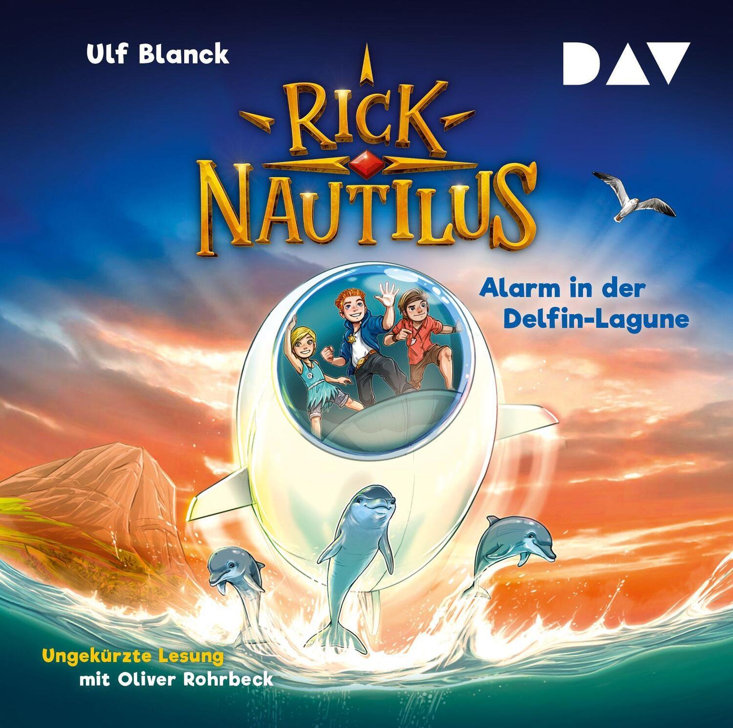 Cover: 9783742420657 | Rick Nautilus - Teil 3: Alarm in der Delfin-Lagune | Ulf Blanck | CD