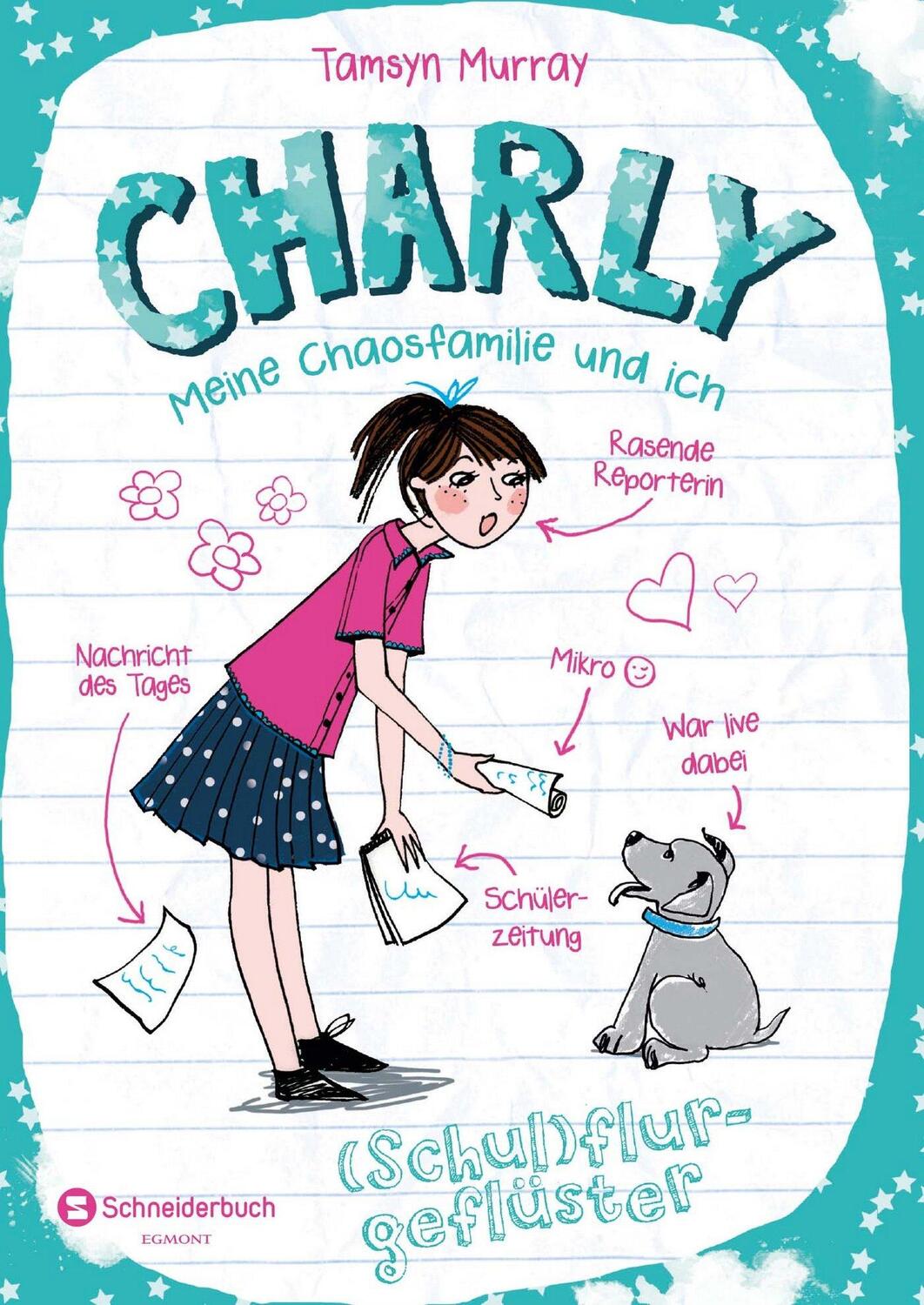 Cover: 9783505137839 | Charly - Meine Chaosfamilie und ich, Band 02 | (Schul)flurgeflüster