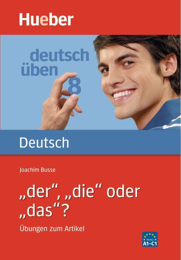 Cover: 9783190074563 | Deutsch üben 08. 'Der', 'die' oder 'das'? | Übungen zum Artikel | Buch