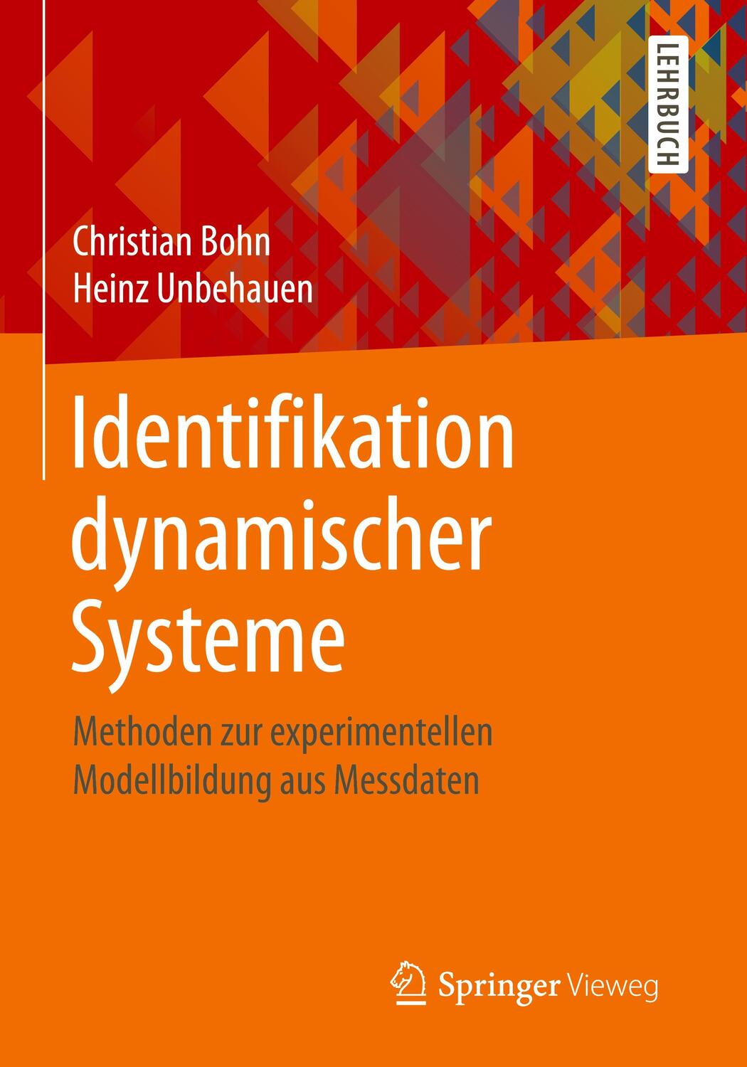 Cover: 9783834817556 | Identifikation dynamischer Systeme | Christian Bohn (u. a.) | Buch
