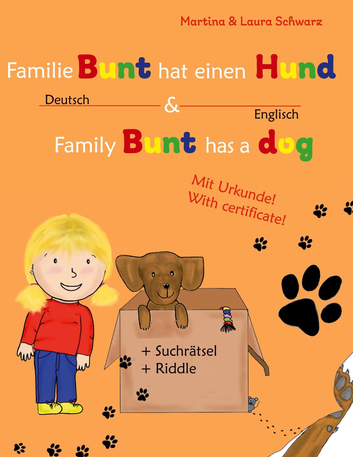 Cover: 9783758383083 | Family Bunt has a dog / Familie Bunt hat einen Hund | Martina Schwarz