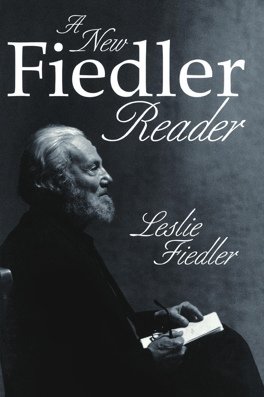 Cover: 9781573927468 | A New Fiedler Reader | Leslie Fiedler | Taschenbuch | Paperback | 1999