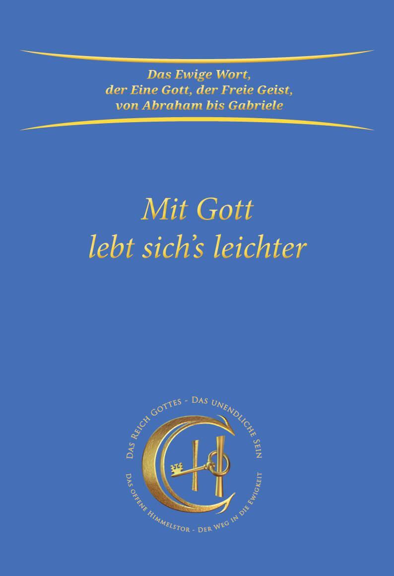 Cover: 9783964464903 | Mit Gott lebt sich's leichter | Gabriele | Buch | Deutsch | 2023