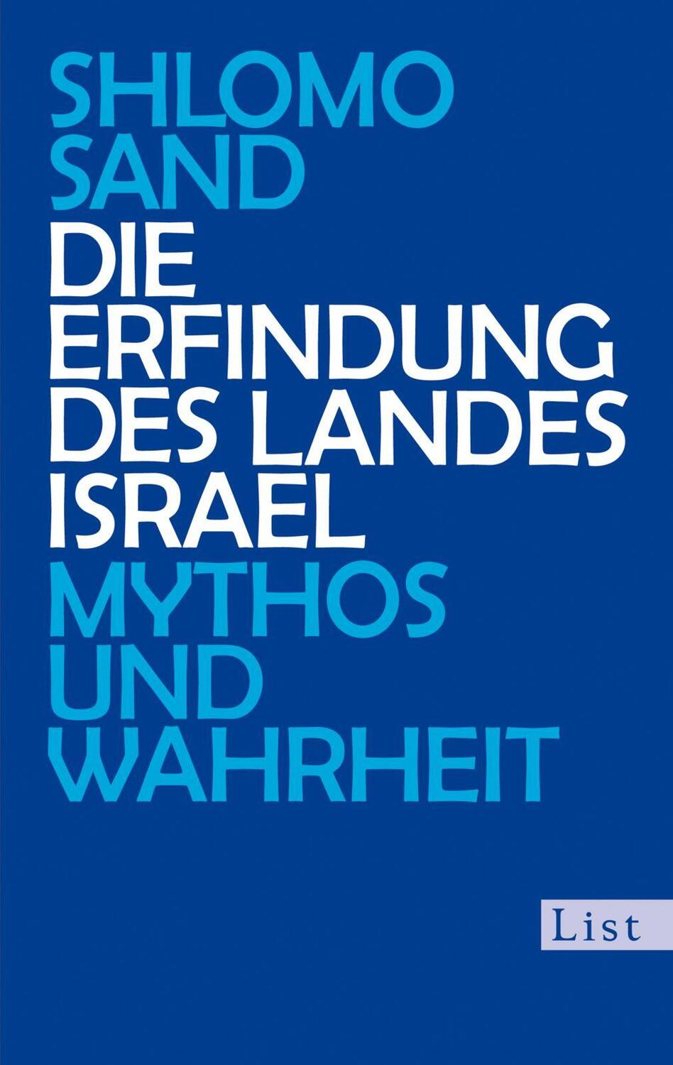 Cover: 9783548612041 | Die Erfindung des Landes Israel | Mythos und Wahrheit | Shlomo Sand