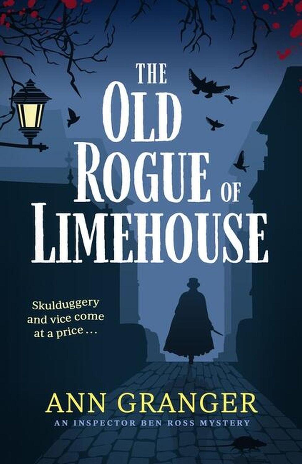 Cover: 9781472290144 | The Old Rogue of Limehouse | Inspector Ben Ross Mystery 9 | Granger