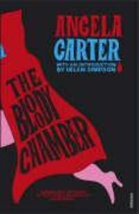 Cover: 9780099588115 | The Bloody Chamber and Other Stories | Angela Carter | Taschenbuch