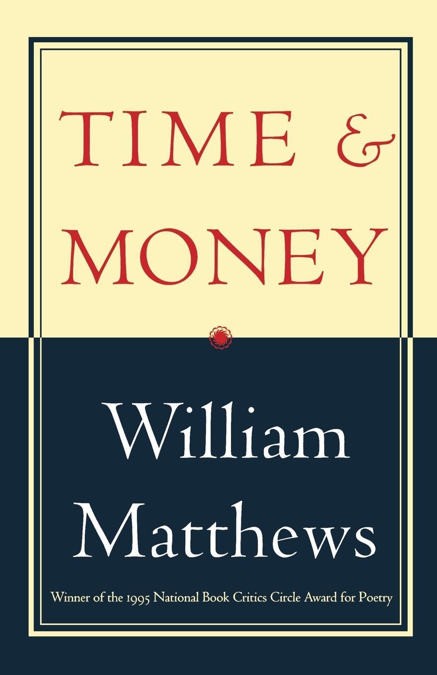 Cover: 9780395825266 | Time &amp; Money | William Matthews | Taschenbuch | Paperback | Englisch