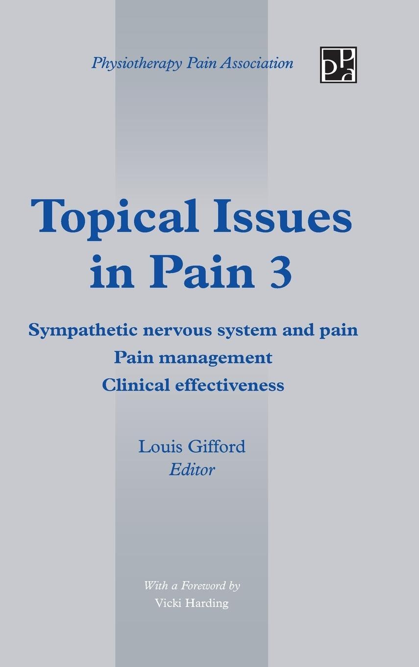 Cover: 9781491877715 | Topical Issues in Pain 3 | Louis Gifford | Buch | Englisch | 2013