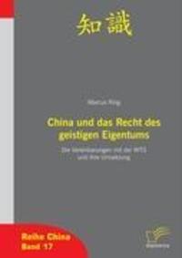 Cover: 9783836608435 | China und das Recht des geistigen Eigentum | Marcus Ring | Taschenbuch