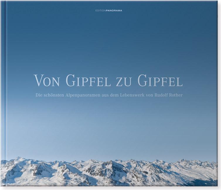 Cover: 9783898234788 | Von Gipfel zu Gipfel | Rudolf Rother | Buch | Deutsch | 2015