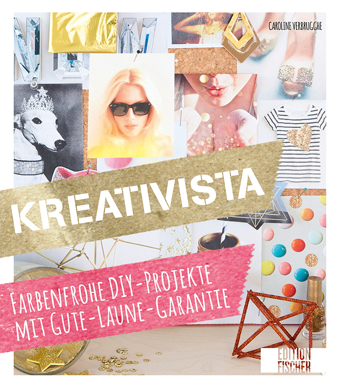 Cover: 9783863552121 | Kreativista | Farbenfrohe DIY-Projekte mit Gute-Laune-Garantie | Buch
