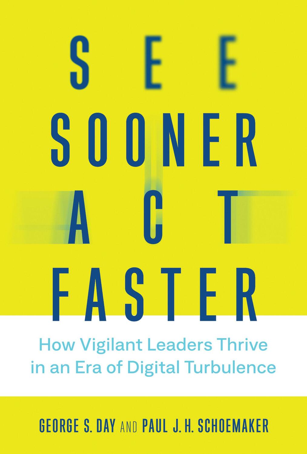 Cover: 9780262043311 | See Sooner, Act Faster | George S. Day (u. a.) | Buch | Englisch
