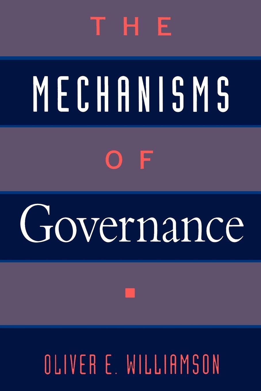 Cover: 9780195132601 | The Mechanisms of Governance | Oliver E. Williamson | Taschenbuch