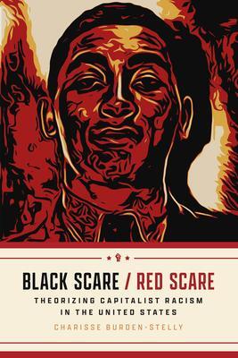 Cover: 9780226830155 | Black Scare / Red Scare | Charisse Burden-Stelly | Taschenbuch | 2023