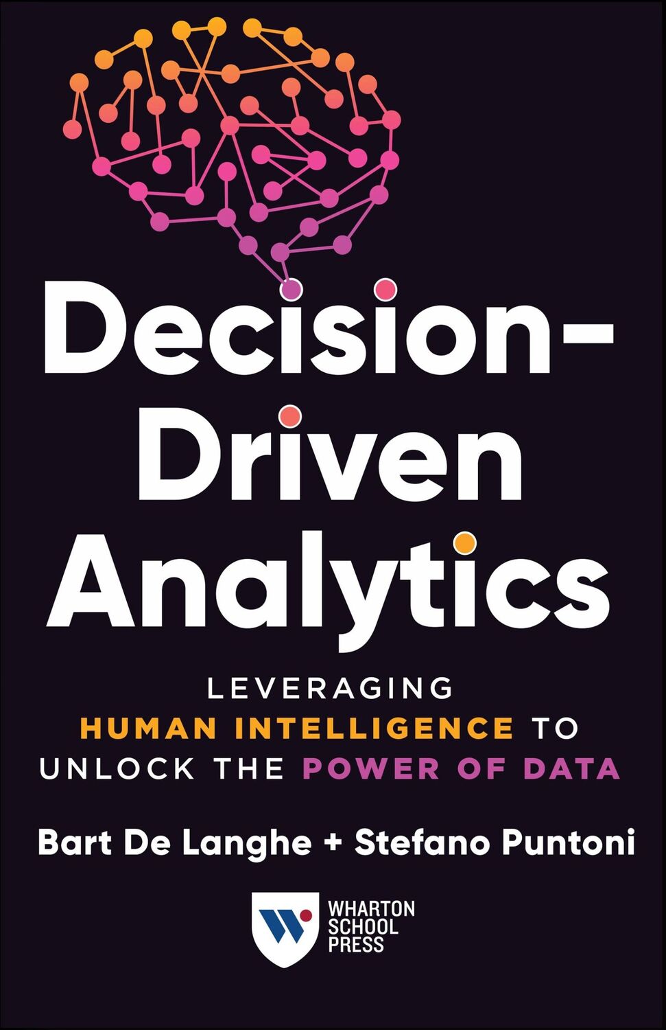 Cover: 9781613631713 | Decision-Driven Analytics | Bart de Langhe (u. a.) | Taschenbuch