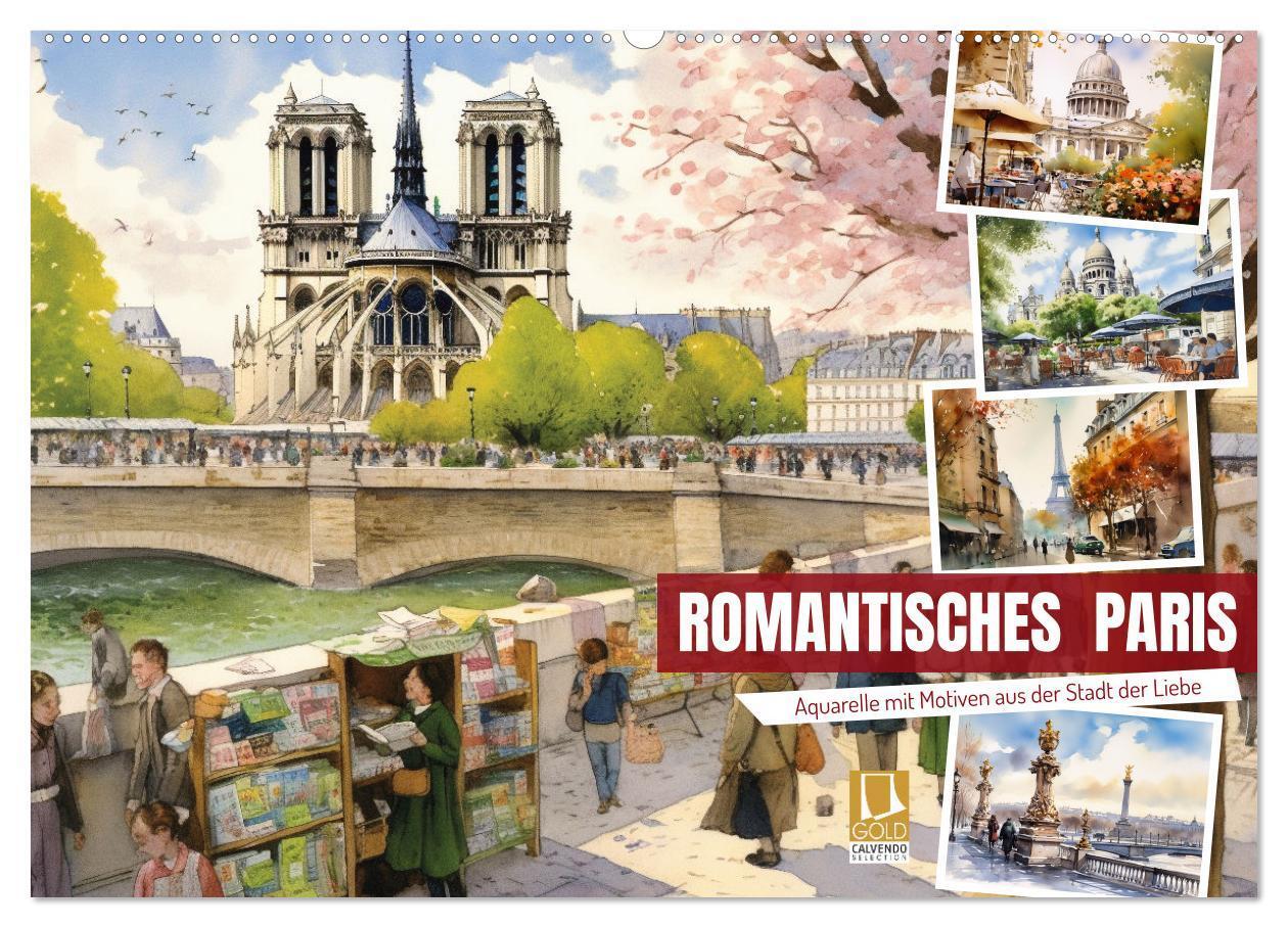 Cover: 9783383825835 | Romantisches Paris (Wandkalender 2025 DIN A2 quer), CALVENDO...