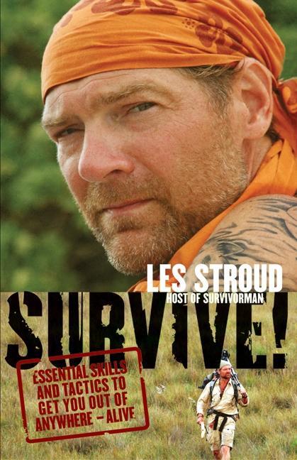 Cover: 9780061373510 | Survive! | Les Stroud | Taschenbuch | Kartoniert / Broschiert | 2008