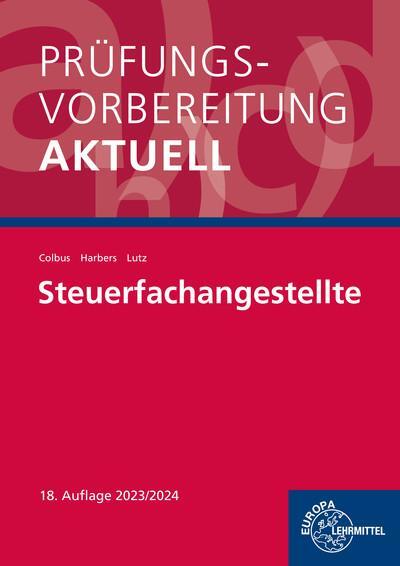 Cover: 9783758575396 | Prüfungsvorbereitung aktuell - Steuerfachangestellte | Colbus (u. a.)