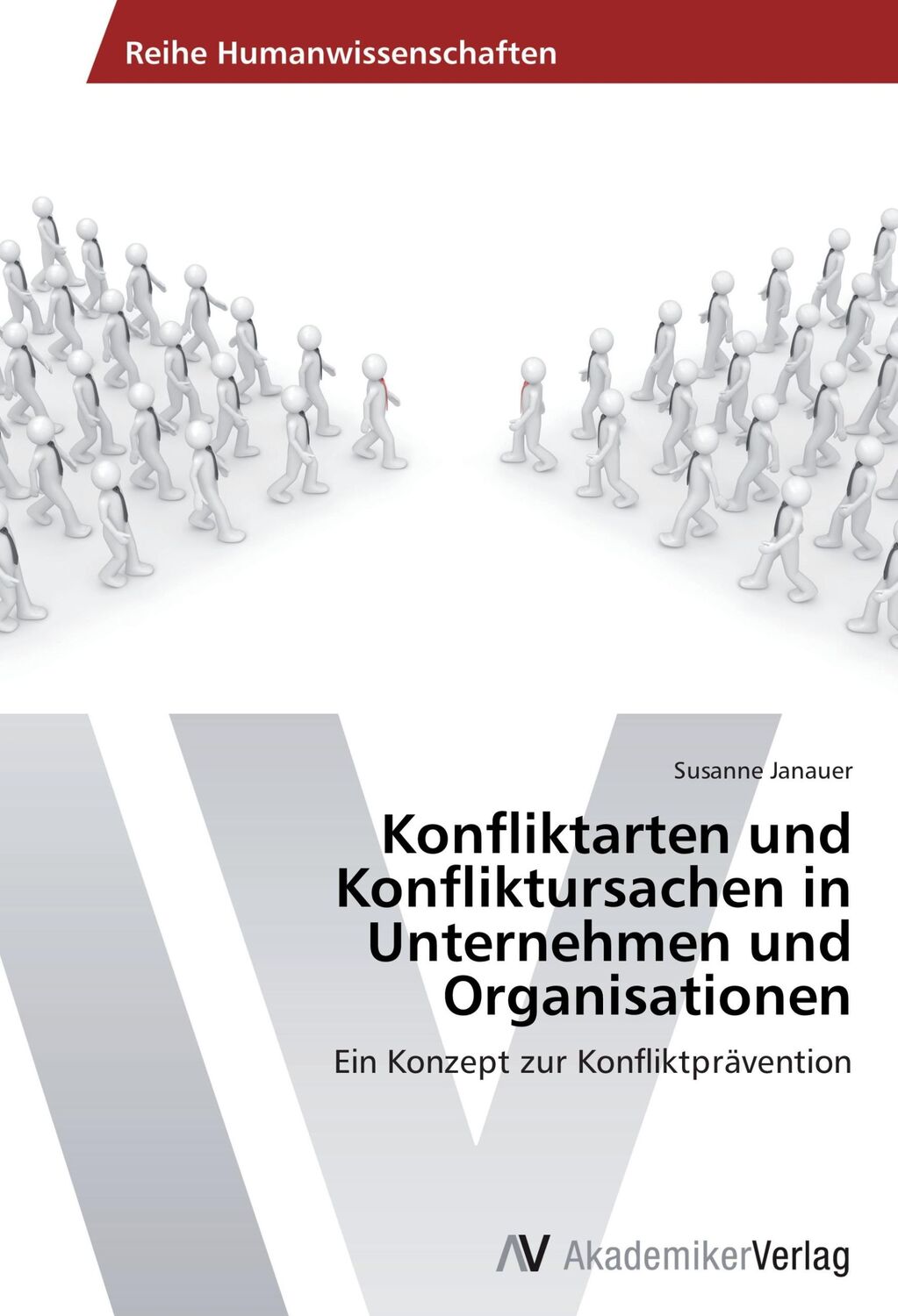 Cover: 9783639446845 | Konfliktarten und Konfliktursachen in Unternehmen und Organisatioen