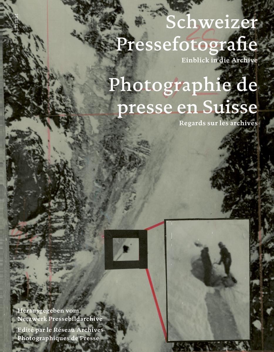 Cover: 9783857918223 | Schweizer Pressefotografie / Photographie de presse suisse | Buch