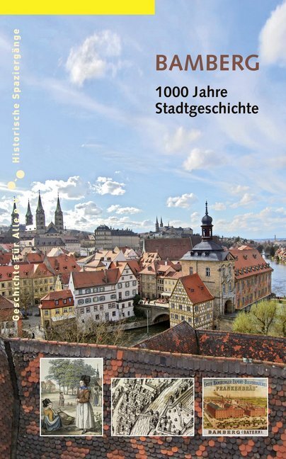 Cover: 9783930699889 | Bamberg | 1000 Jahre Stadtgeschichte | Jadon Nisly (u. a.) | Buch
