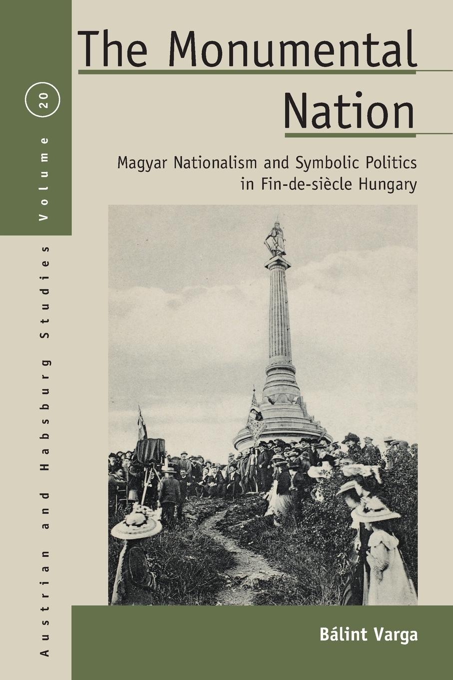 Cover: 9781789205190 | The Monumental Nation | Bálint Varga | Taschenbuch | Paperback | 2019