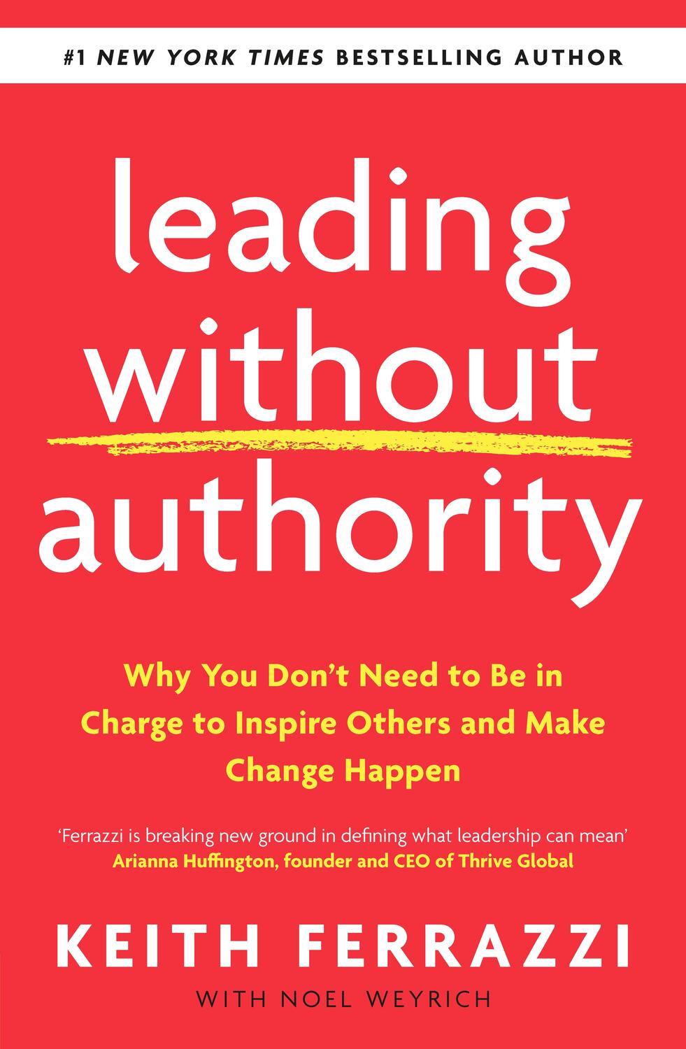 Cover: 9780241473504 | Leading Without Authority | Keith Ferrazzi | Taschenbuch | Englisch