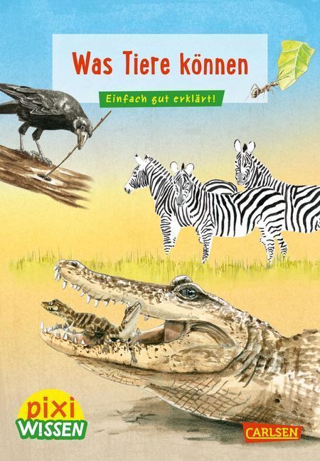 Cover: 9783551242082 | Pixi Wissen 75: Was Tiere können | Einfach gut erklärt! | Stahr | Buch