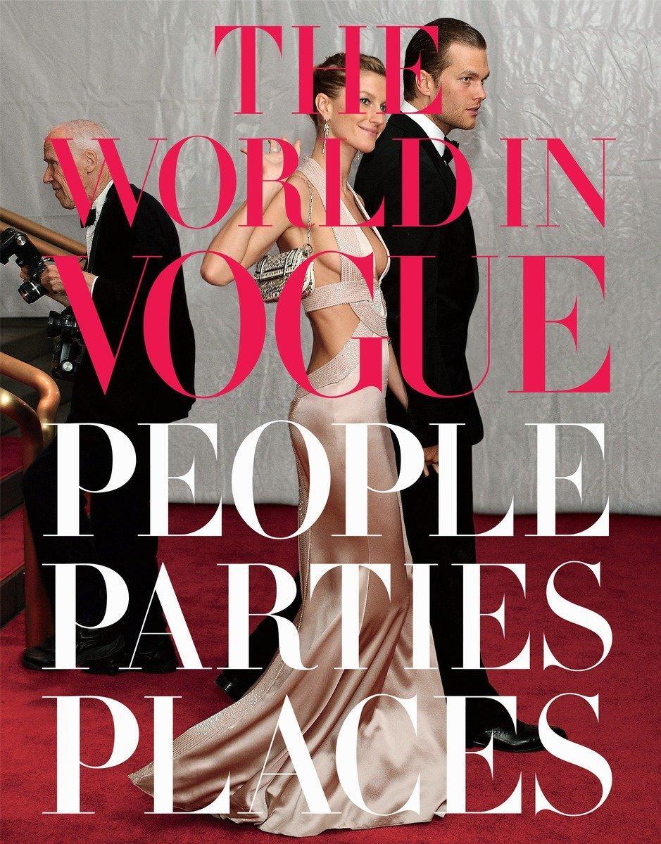 Cover: 9780307271877 | The World In Vogue | People, Parties, Places | Hamish Bowles | Buch