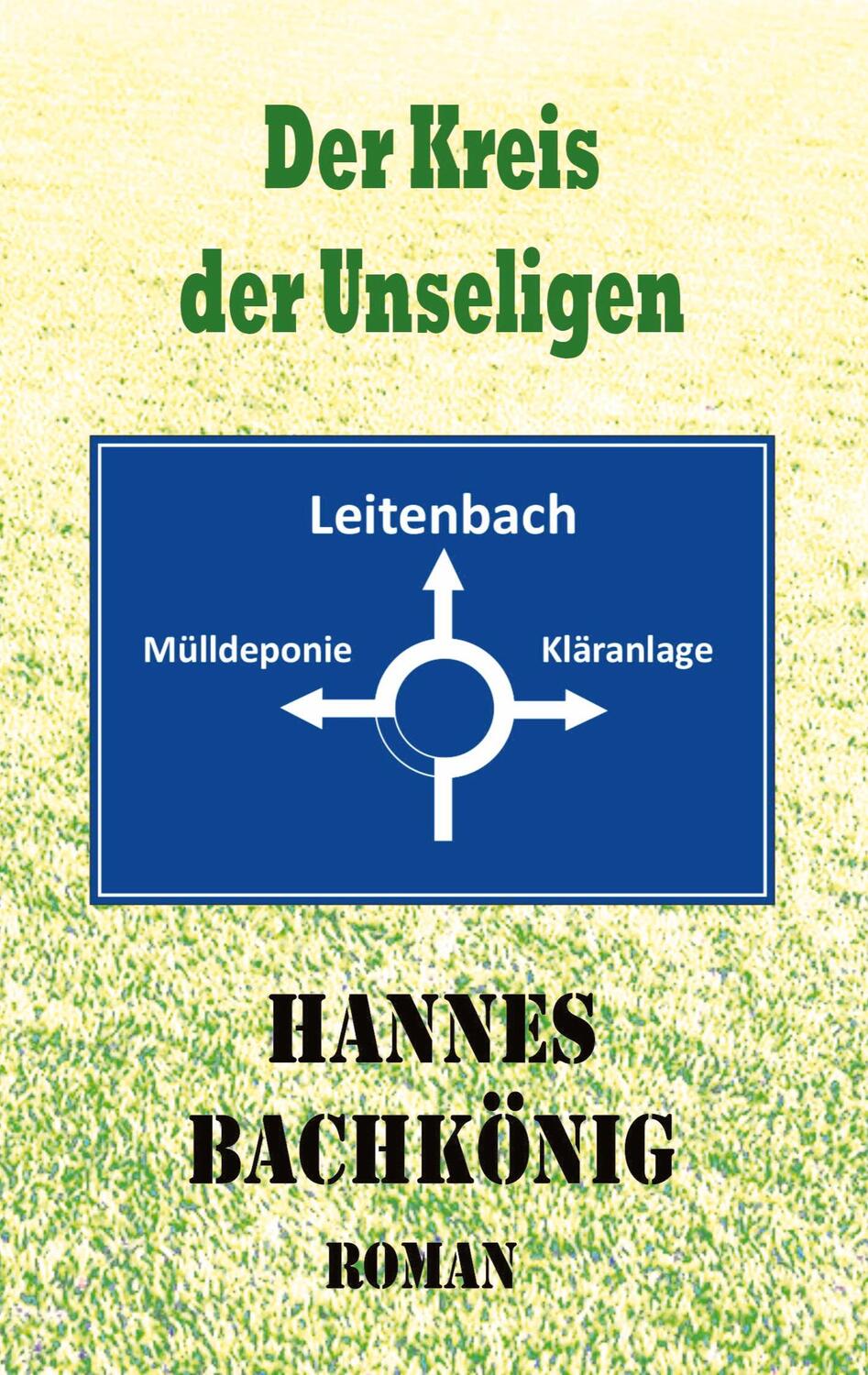 Cover: 9783347546691 | Der Kreis der Unseligen | Hannes Bachkönig | Taschenbuch | tredition