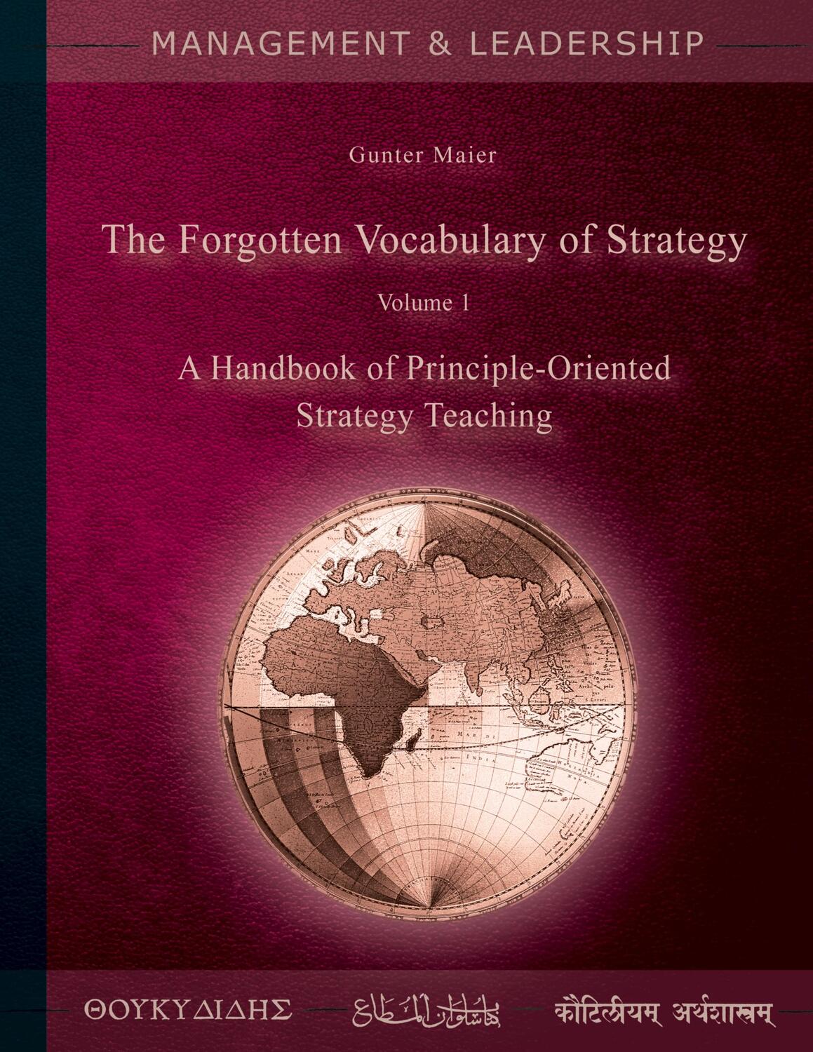 Cover: 9783750499980 | The Forgotten Vocabulary of Strategy Vol.1 | Gunter Maier | Buch
