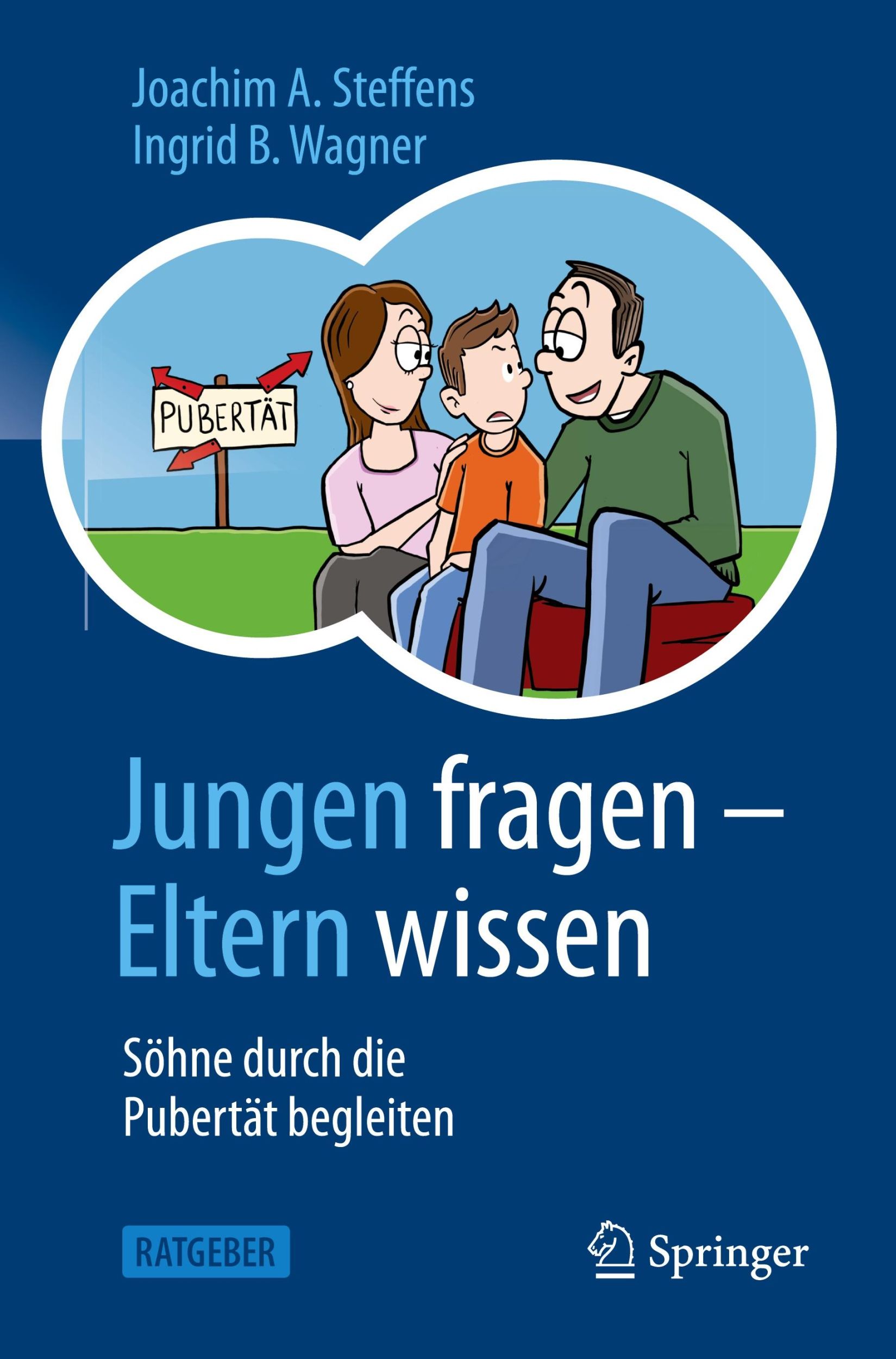 Cover: 9783662683347 | Jungen fragen - Eltern wissen | Söhne durch die Pubertät begleiten