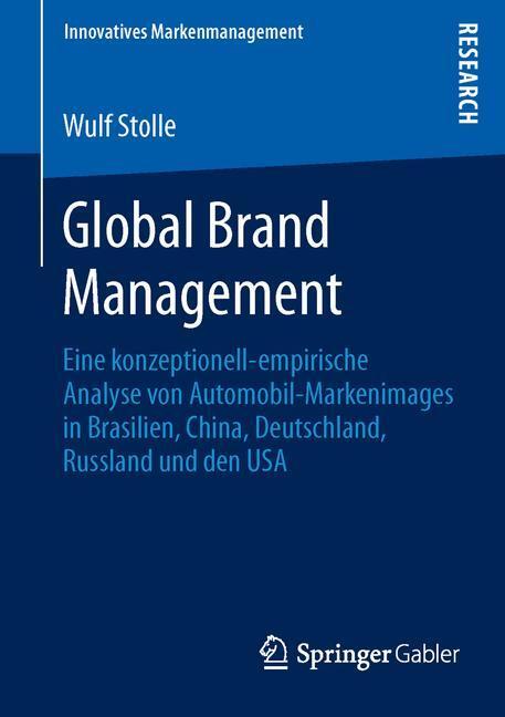 Cover: 9783834941381 | Global Brand Management | Wulf Stolle | Taschenbuch | Paperback | 2013
