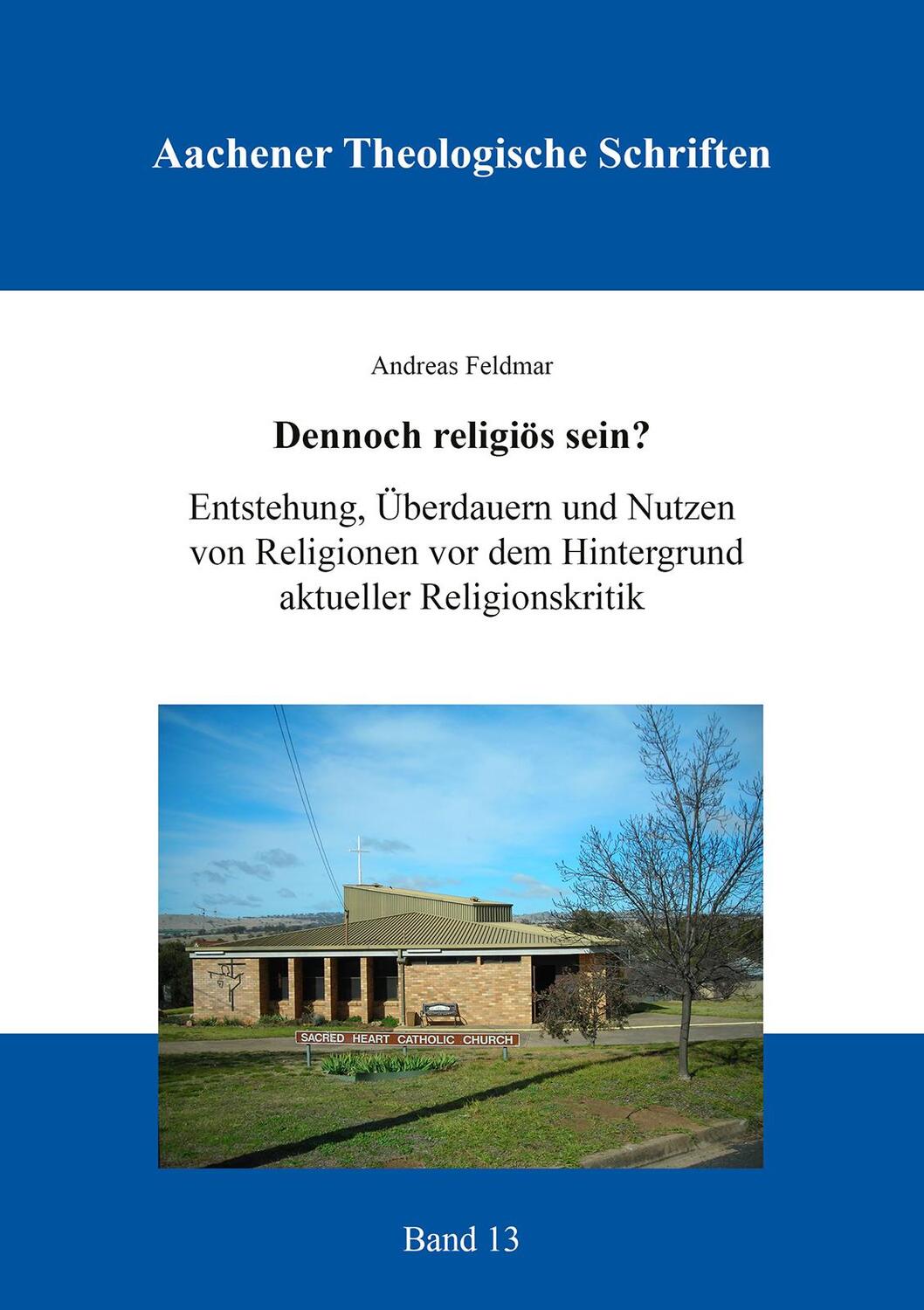 Cover: 9783844091564 | Dennoch religiös sein? | Andreas Feldmar | Taschenbuch | 402 S. | 2023