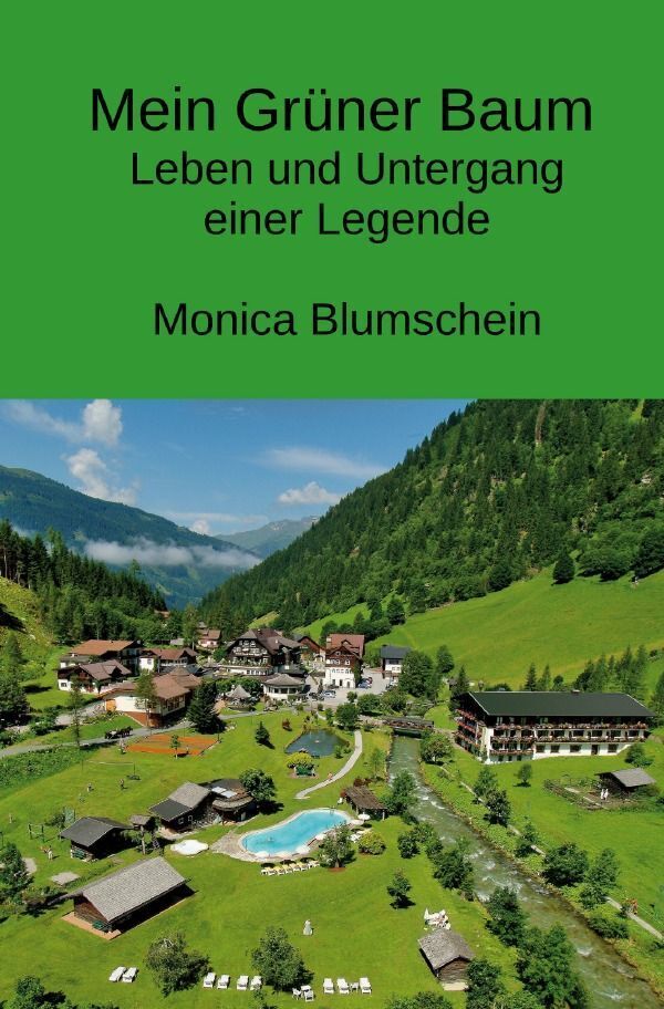 Cover: 9783757581718 | Mein Grüner Baum | Leben und Untergang einer Legende. DE | Blumschein